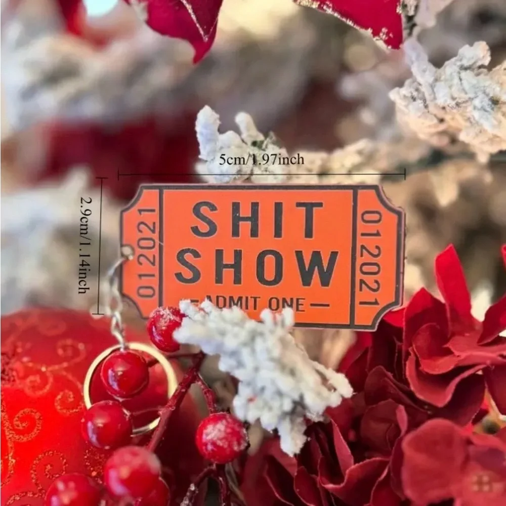 Orange Admit One Ticket “Sh*t Show” Keychain, Funny, New - Picture 1 of 4